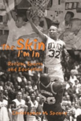 The skin I'm in : racism, sports and education