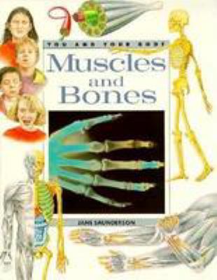 Muscles and bones