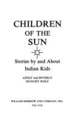 Children of the sun : stories by and about Indian kids