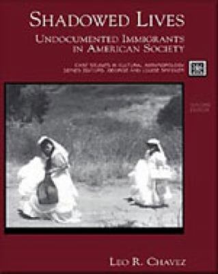 Shadowed lives : undocumented immigrants in American society