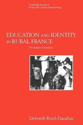 Education and identity in rural France : the politics of schooling