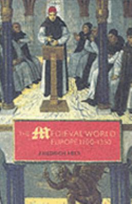 The medieval world : Europe 1100-1350