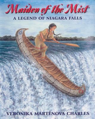 The maiden of the mist : a legend of Niagara Falls
