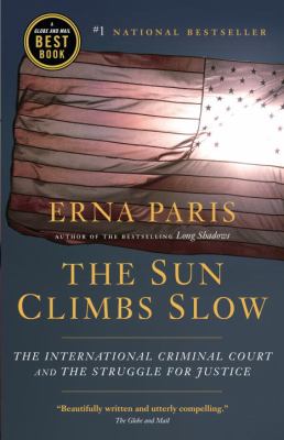 The sun climbs slow : justice in the age of imperial America