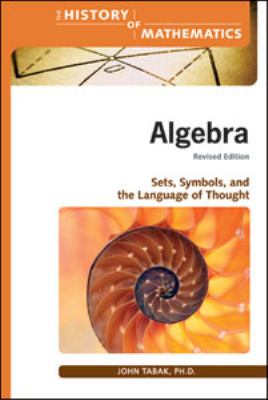 Algebra : sets, symbols, and the language of thought