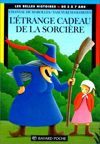 L'étrange cadeau de la sorcière