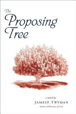The proposing tree : a love story