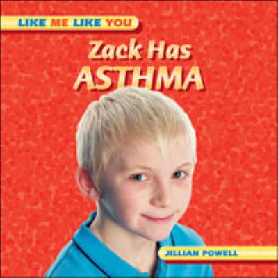 Zach has asthma