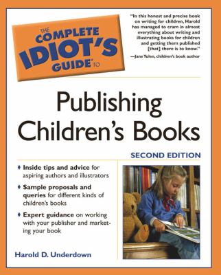 The complete idiot's guide to publishing children's books