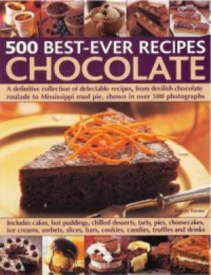 Chocolate : 500 best-ever recipes