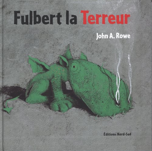 Fulbert la terreur : une histoire