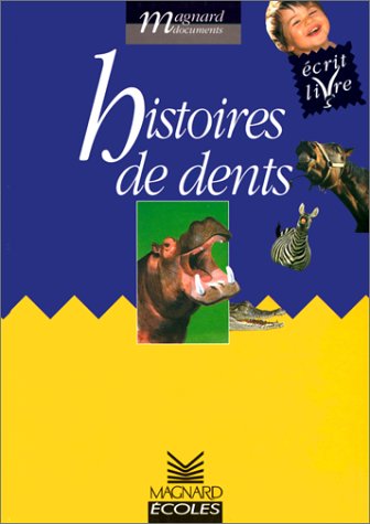 Histoires de dents