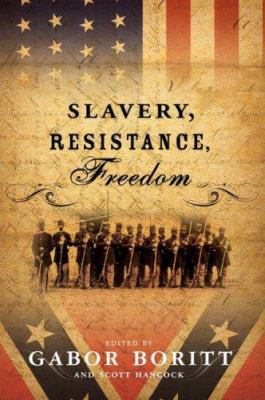 Slavery, resistance, freedom