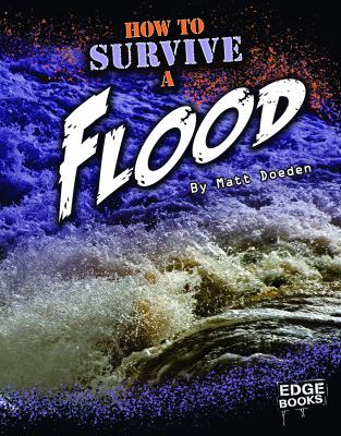 How to survive a flood