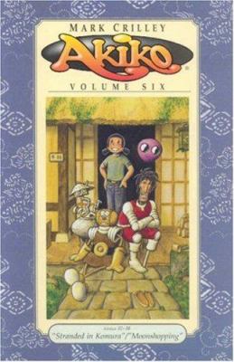 Akiko. Volume 6, Stranded in Komura. Moonshopping /
