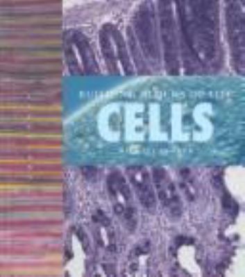 Cells : building blocks of life