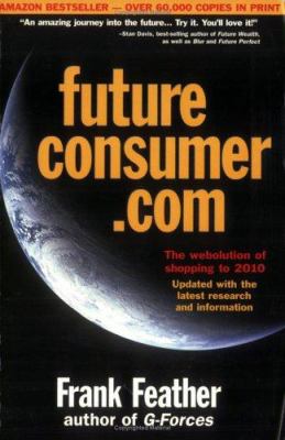 Futureconsumer.com : the Webolution of shopping to 2010