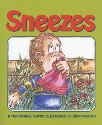 Sneezes : a traditional rhyme