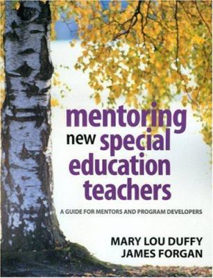 Mentoring new special education teachers : a guide for mentors and program developers