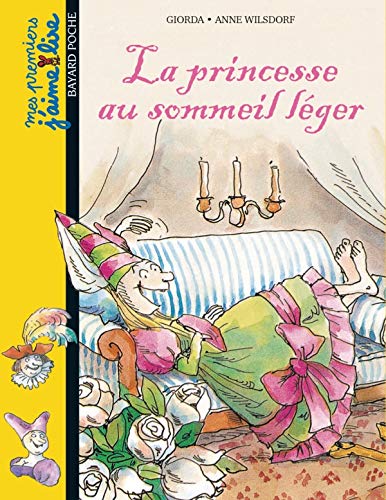 La princesse au sommeil léger : une histoire