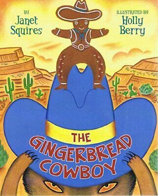 The gingerbread cowboy