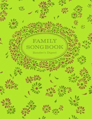 Family songbook : pleasure-programmed for your greater entertainment