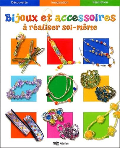 Bijoux et accessoires à réaliser soi-même