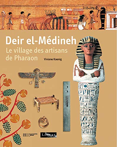 Deir el-Médineh, le village des artisans de pharaon