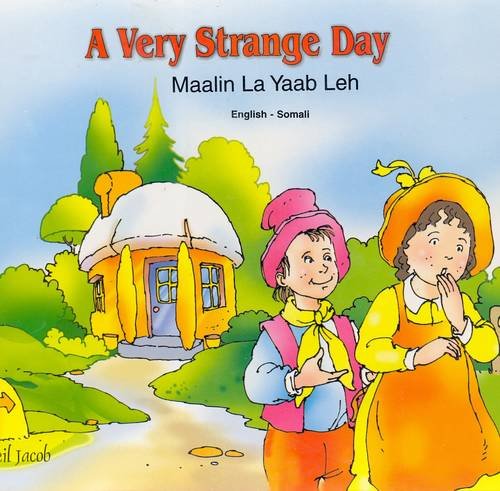A very strange day = Maalin la yaab leh