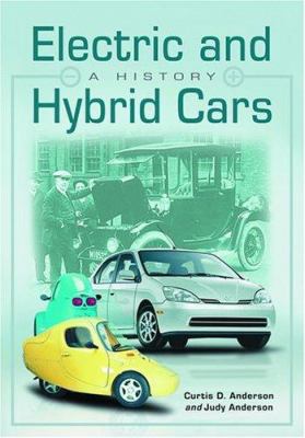 Electric and hybrid cars : a history