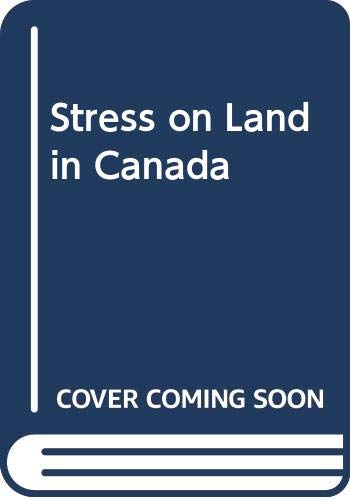 Stress on land in Canada