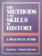 The methods and skills of history : a practical guide