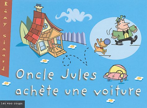 Oncle Jules achte une voiture