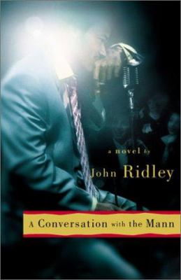 A conversation with the Mann : a novel