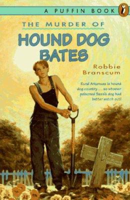 The murder of Hound Dog Bates