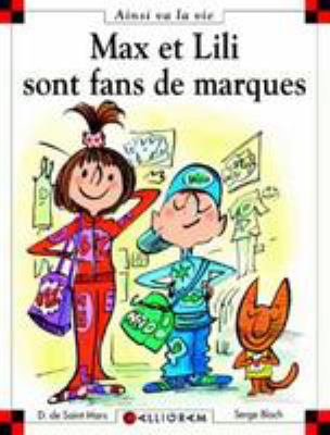 Max et Lili sont fans de marques