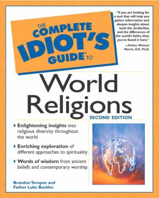 The complete idiot's guide to world religions