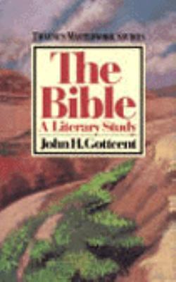The Bible : a literary study
