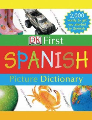 DK first Spanish picture dictionary.