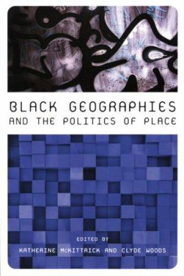 Black geographies and the politics of place