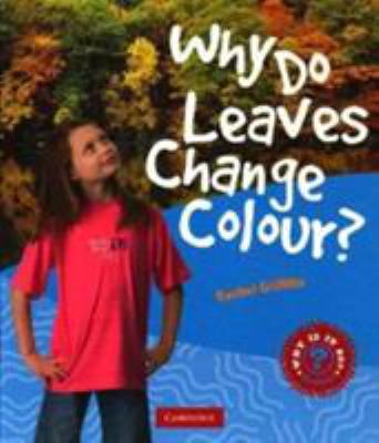 Why do leaves change colour?