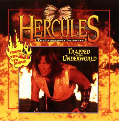 Hercules, the legendary journeys : trapped in the Underworld