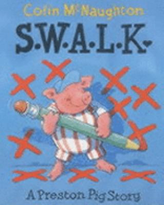 S.W.A.L.K.