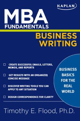 MBA fundamentals : business writing