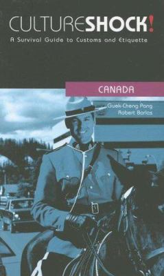 Culture shock! : a survival guide to customs and etiquette/ Canada :