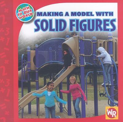 Making a model with solid figures