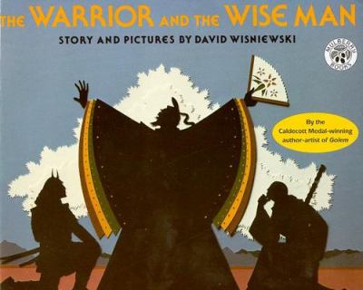 The warrior and the wise man : story and pictures