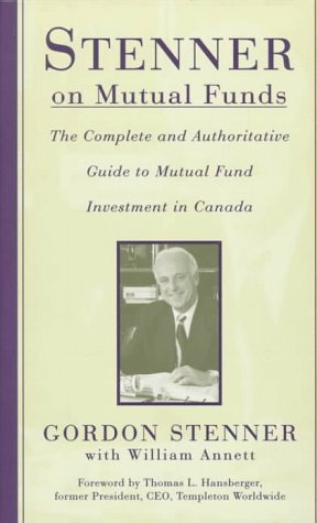 Stenner on mutual funds : the complete and authoritative guide to mutual fund investment in Canada