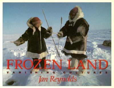 Frozen land : vanishing cultures