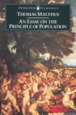 An essay on the principle of population; : and, A summary view of the principle of population;